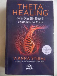 Theta Healing Sıra Dışı Bir Enerji Yaklaşımına Giriş