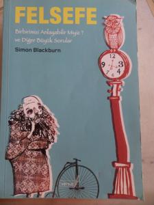 Felsefe Birbirimizi Anlayabilir Miyiz ve Diğer Büyük Sorular