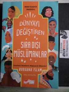 Dünyayı Değiştiren Sıra Dışı Müslümanlar