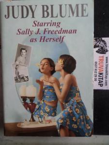 Starring Sally J. Freedman as Herself