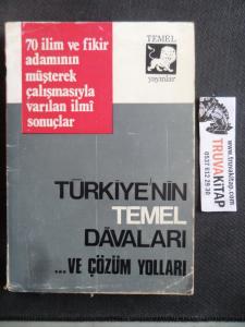 Türkiye'nin Temel Davaları ve Çözüm Yolları