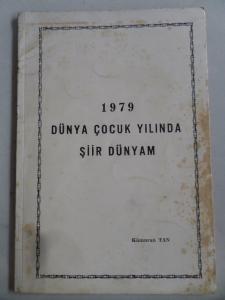1979 Dünya Çocuk Yılında Şiir Dünyam