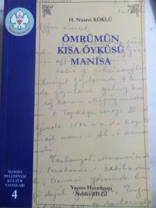 Ömrümün Kısa Öyküsü Manisa