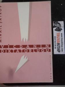 Vicdanın Diktatörlüğü