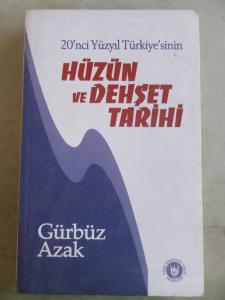 20'nci Yüzyıl Türkiye'sinin Hüzün ve Dehşet Tarihi