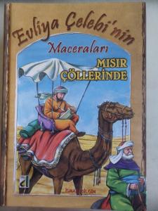 Evliya Çelebi'nin Maceraları Mısır Çöllerinde