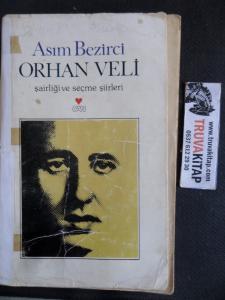Orhan Veli Şairliği ve Seçme Şiirleri