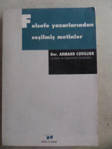Felsefe Yazarlarından Seçilmiş Metinler Cilt 4