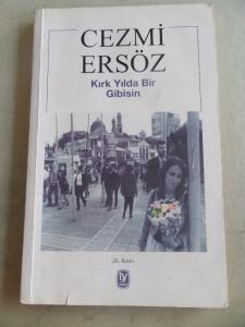 Kırk Yılda Bir Gibisin