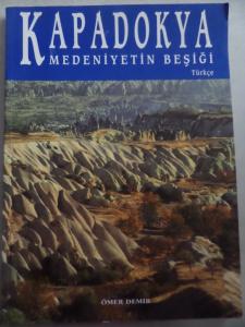Kapadokya Medeniyetin Beşiği