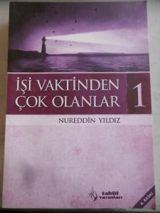 İşi Vaktinden Çok Olanlar 1