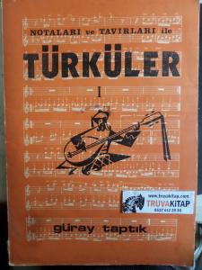 Notaları ve Tavırları ile Türküler I