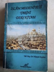 İslam Medeniyeti Tarihi Ders Kitabı