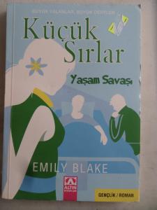 Küçük Sırlar Yaşam Savaşı