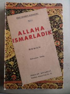 Allaha Ismarladık