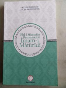 Ehl-i Sünnetin Reislerinden İmam-ı Matüridi