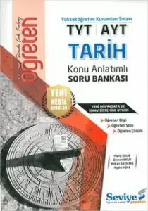 TYT - AYT Tarih Öğreten Konu Anlatımlı Soru Bankası TYT - AYT Tarih Öğreten Konu Anlatımlı Soru Bankası