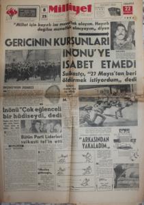 Milliyet Gazetesi 22 Şubat 1964 - Gericinin Kurşunları İnönü'ye İsabet Etmedi