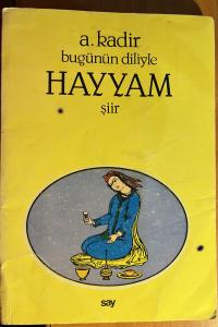 Bugünün Diliyle Hayyam