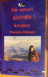 Bir Entari Giyerdin Kırmızı