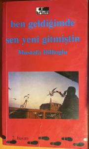 Ben Geldiğimde Sen Yeni Gitmiştin