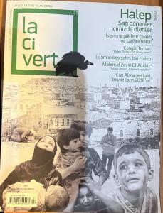 Lacivert Yaşam Kültür Dergisi  2017 / 31 - Halep Sağ Dönenler İçimizde Ölenler