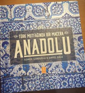 Türk Mutfağında Bir Macera - Anadolu