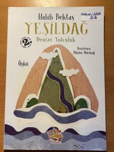 Yeşildağ Denize Yolculuk