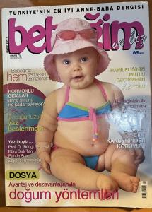 Bebeğim ve Biz 2006 / 8 - Avantaj Ve Dezavantajlarıyla Doğum Yöntemleri