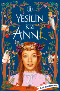 Yeşilin Kızı Anne II