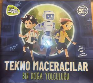 Tekno Maceracılar Bir Doğa Yolculuğu