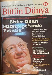 Bütün Dünya 2010 / 04 - Bizler Onun Hacettepe'sinde Yetiştik