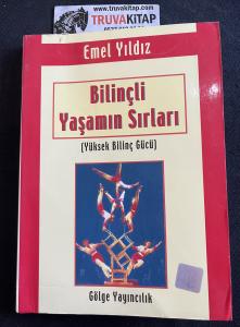 Bilinçli Yaşamın Sırları