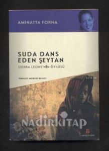 Suda Dans Eden Şeytan - Sierra Leone'nin Öyküsü
