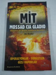 MİT Mossad Cia Gladio Dünyanın En Büyük İstihbarat Servisleri