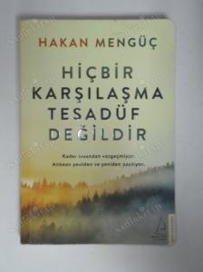 Hiçbir Karşılaşma Tesadüf Değildir
