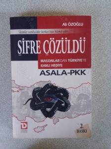 Şifre Çözüldü - Masonlar'dan Türkiye'ye Kanlı Hediye ASALA-PKK