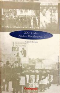 200 Yıldır Neden Bocalıyoruz - 1