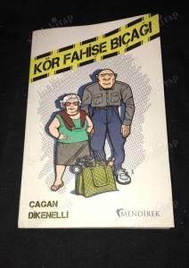 Kör Fahişe Bıçağı 1. Kitap