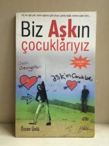 Biz Aşkın Çocuklarıyız