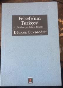 Felsefe'nin Türkçesi - Cumhuriyet Felsefe Eleştiri