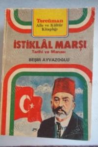 İstiklal Marşı Tarihi ve Manası