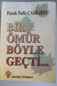 Bir Ömür Böyle Geçti