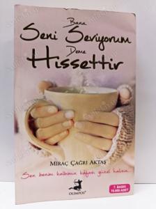 Bana Seni Seviyorum Deme Hissettir