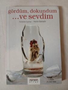 Gördüm Dokundum ve Sevdim