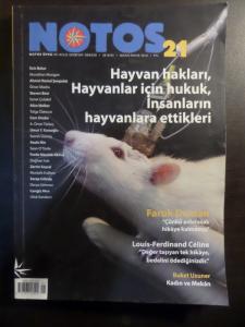 Notos Öykü 2010 / 2 - Hayvan Hakları, Hayvanlar İçin Hukuk, İnsanların Hayvanlara Ettikleri