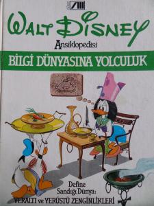 Walt Disney Ansiklopedisi Bilgi Dünyasına Yolculuk 7. Cilt - Define Sandığı: Yeraltı ve Yerüstü Zenginlikleri