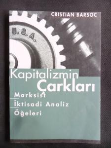 Kapitalizmin Çarkları - Marksist İktisadi Analiz Öğeleri
