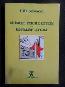 Bilimsel Teknik Devrim ve Sosyalist Toplum
