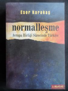 Normalleşme - Avrupa Birliği Sürecinde Türkiye